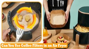 can you use coffee filters in an air fryer